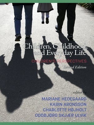 cover image of Children, Childhood, and Everyday Life